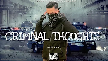 Raees Tarar | Criminal thoughts (official video) punjabi song 2023 ft French
