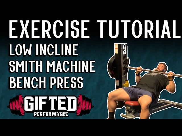 Smith Machine Incline Bench Press