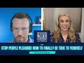 CLIP: Stop People Pleasing! How to finally be true to yourself w/ Kate Eckman