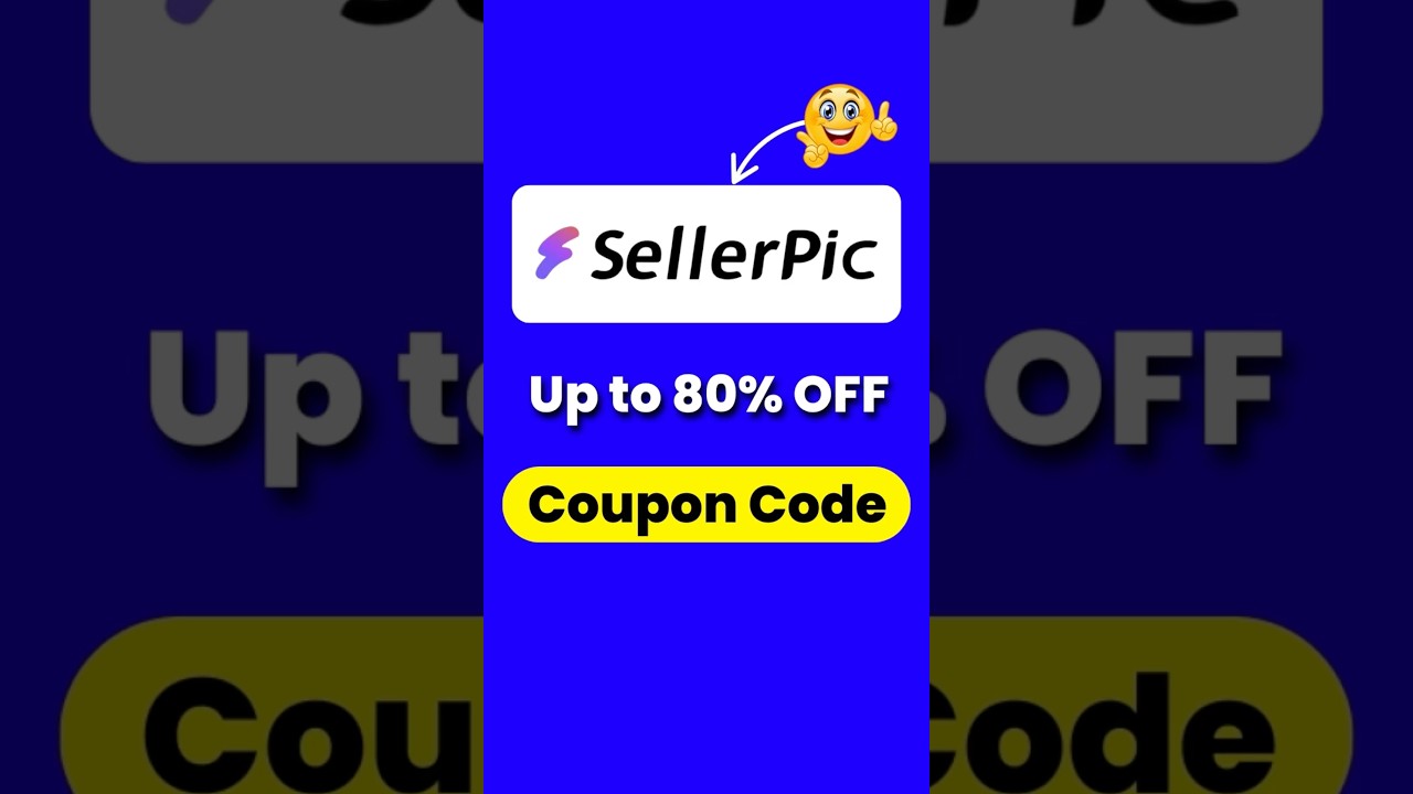 SellerPic AI Coupon Code | sellerpic ai discount code | sellerpic ai promo code