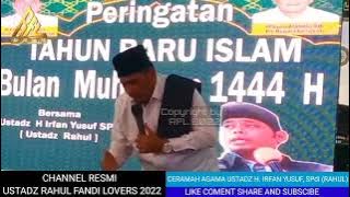 Ust. Rahul (H. Irfan Yusuf, SPdI) || Muhasabah Diri Tahun Baru Islam 1444H || RFL 2022