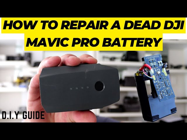 The Quick and Easy Guide to Fixing Your Dead DJI Mavic Pro Battery! 