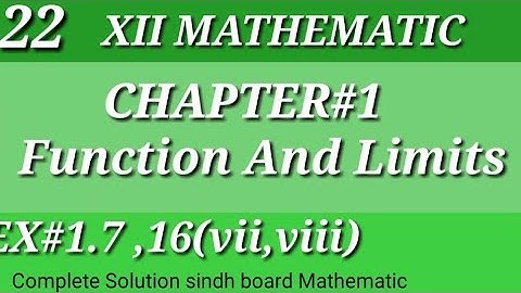 22||Function and Limits||Chap#1||Ex#1.7||Q#16(vii, viii)||Class-12|| Mathematics||Sindh board||💯📚