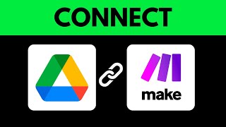 How to Connect Google Drive to Make.com 2025 | Link Google Drive to Make.com (FULL GUIDE)