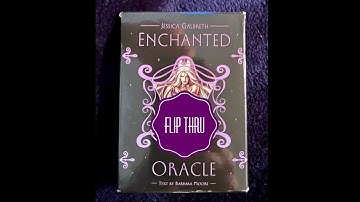 Enchanted Oracle - an oracle deck flip thru
