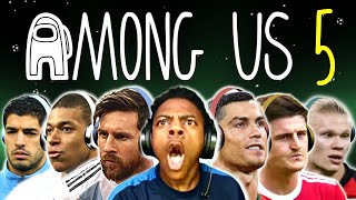 Messi \& Ronaldo play AMONG US with IShowSpeed!