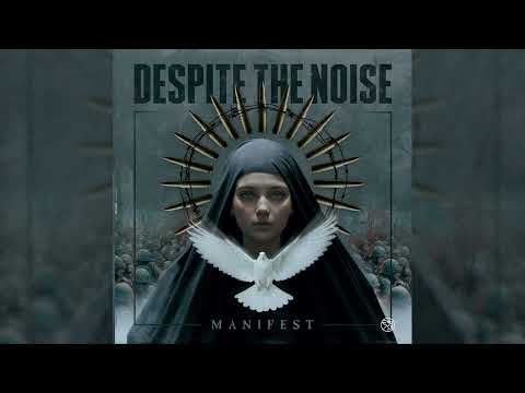 Despite The Noise - No More Sun [Official Audio]