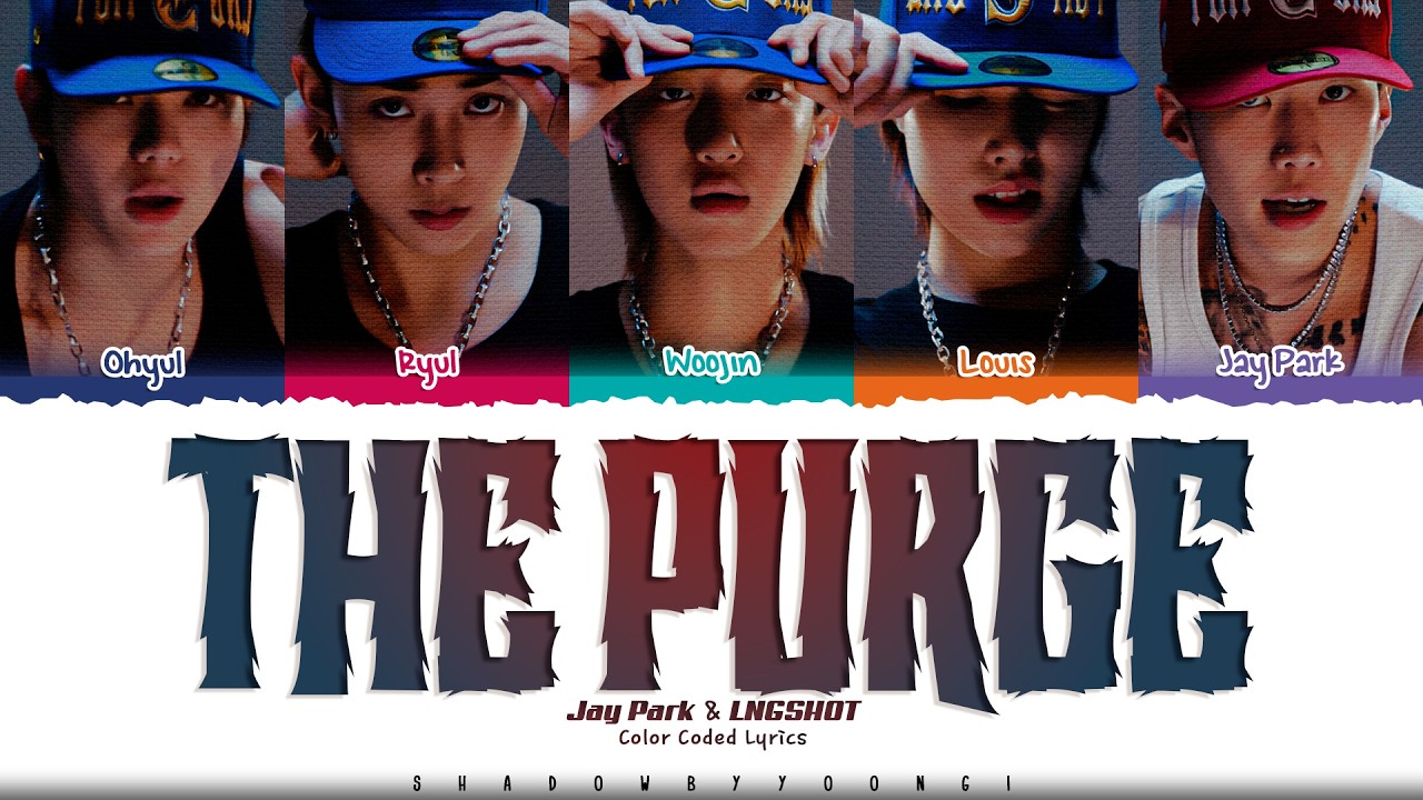Jay Park & LNGSHOT 'THE PURGE 4SHOMIX' Lyrics (롱샷 THE PURGE 가사) [Color Coded Han_Rom_Eng]