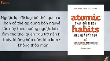 Atomic Habits – Bí Quyết Thay Đổi Thói Quen Nhỏ Để Đạt Kết Quả Phi Thường