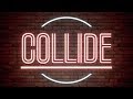 The Aftershow "COLLIDE" | Official Lyric Video