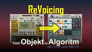 ReVoicing: Objekt to Algoritm - Why it is a Great Thing to Do