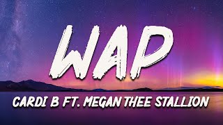 Cardi B - WAP (Lyrics) feat. Megan Thee Stallion