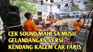 CEK SOUND MAHESA MUSIC !!! GELANDANGAN feat DHEHANPRO live TEGAL JATENG