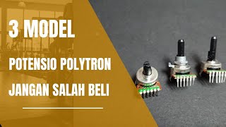 3 Model Potensio Polytron 6 pin 50 k