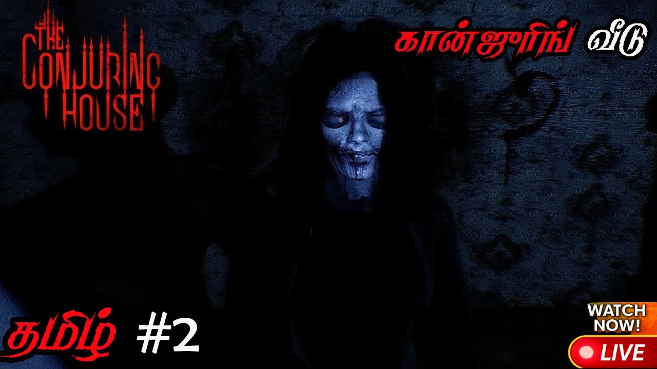 The Conjuring House Tamil Gameplay Part 2 | Terrifying Horror | Chilling Story & Jumpscares! 😱🔥