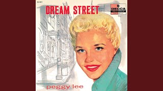 Watch Peggy Lee Street Of Dreams video