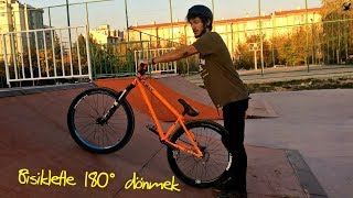 Bisikletle 180° Nasıl Dönülür ? / How to 180 ?