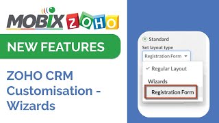 ZOHO CRM Customisation - Wizards