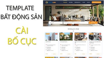 Cài đặt bố cục giao diện blogspot bất động sản SAIGON LAND