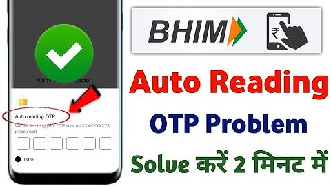 bhim app auto reading otp problem | bhim app automatically close problem