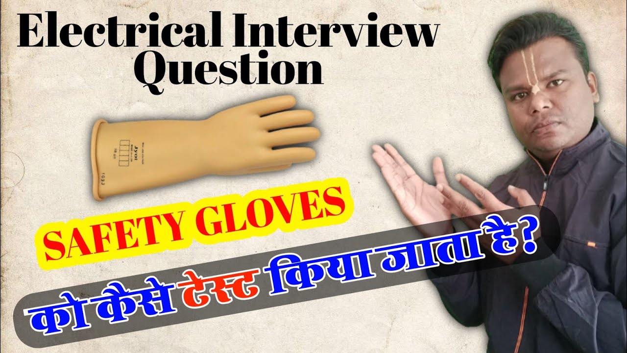 How to test electrical safety gloves Electrical safety tools PPE