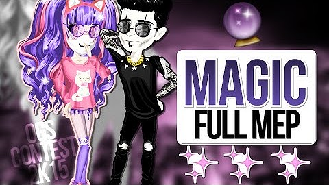 「OGS✩」- Magic FULL MEP - 2ND PLACE!