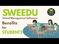 School management software benefits for students  sweedu