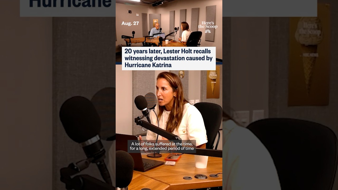 20 years later, Lester Holt recalls witnessing devastation caused by Hurricane Katrina