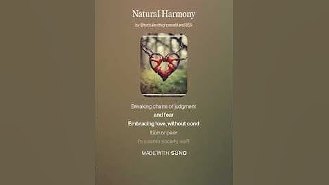Natural Harmony 3 (AI Song) by #Suno lyrics by Meta Llama 3.2 AI Artificial Intelligence
