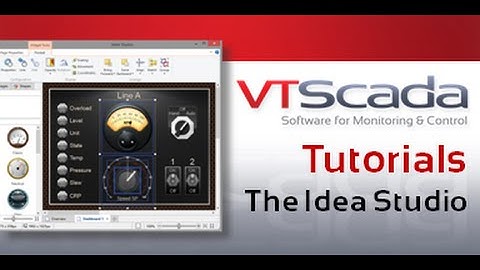 VTScada 11.X Tutorials - Introduction to the Idea Studio