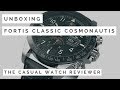 UNBOXING: Fortis Classic Cosmonauts Chronograph P.M