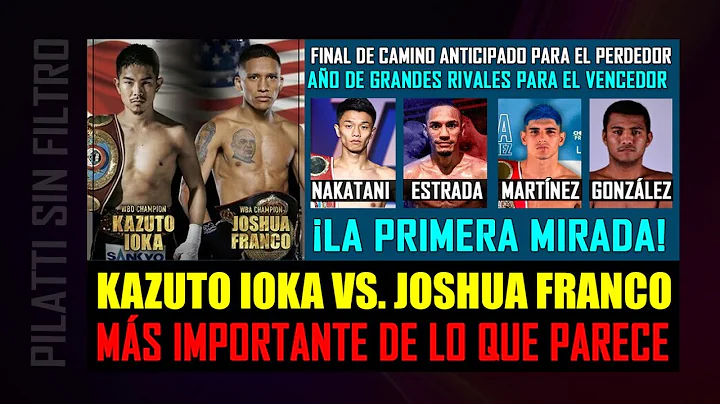 Sbado 31: Ioka vs. Franco y despus quin Nakatani, Estrada, Martnez o Chocolatito?