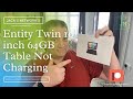 Entity Twin 10in 64GB Table Not Charging