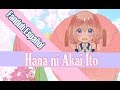 Hana ni Akai Ito (花に赤い糸) honeyworks ☆ fandub latino ☆【Cari】