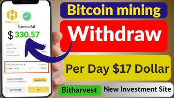 Bitcoin Mining withdraw | Bitharvest Withdraw | Bitharvest withdraw proof 2025