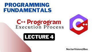 How Compilation Process in C/C++ | Comilation and program execution in C+,+ | PF in C++ Lect 4: