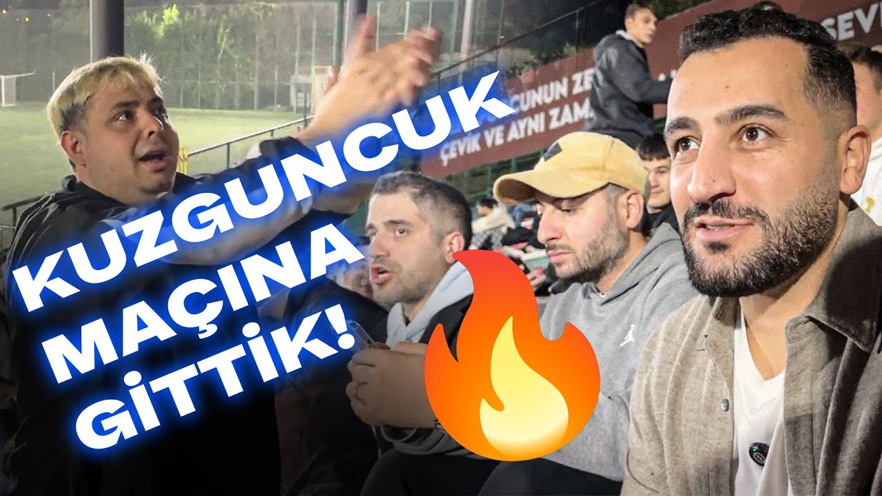 KUZGUNCUK MAÇINA GİTTİK! Boyoz Olayı? | Kontravolta, Batuhanfurkan5, Water Veli, Fuzefuze