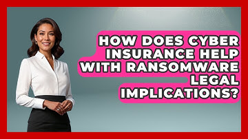 How Does Cyber Insurance Help With Ransomware Legal Implications? - AI and Technology Law