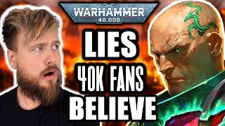 More Of Warhammer 40K's Biggest Misconceptions DEBUNKED!