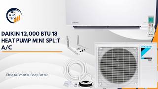 Better Comfort for Every Season — DAIKIN 12,000 BTU 18 SEER2 Heat Pump Mini Split A/C System —Review