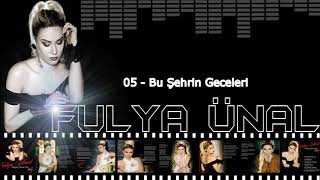 Fulya Ünal - Bu Şehrin Geceleri  (2017)