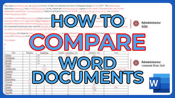 How to Compare Word Documents: Find Differences and Use Track Changes with Comments