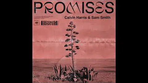 Calvin Harris - Promises (with Sam Smith) (432hz)