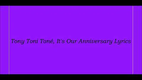 Tony Toni Toné, It's Our Anniversary Lyrics