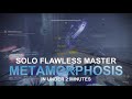 Solo Flawless Master &quot;Metamorphosis&quot; Lost Sector (In under 2 minutes) [Destiny 2]