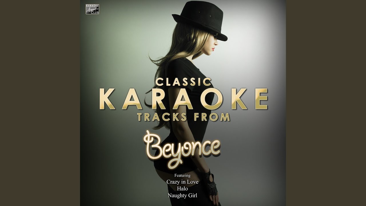 Dangerously In Love (In the Style of Beyonce) (Karaoke Version)
