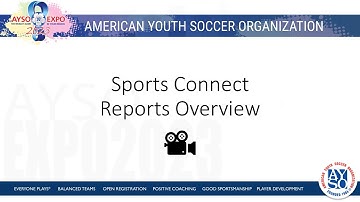 AYSO Reports Overview with Sports Connect