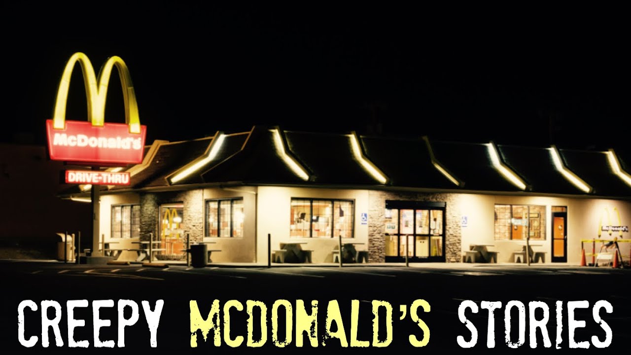5 TRUE Creepy McDonalds Horror Stories | True Scary Stories - YouTube