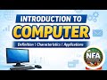 Introduction to Computer | Definition, Characteristics & Applications | Computer Fundamentals