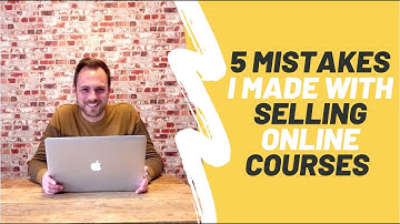 5 Mistakes I Made With Selling Online Courses (And How To Avoid Them)